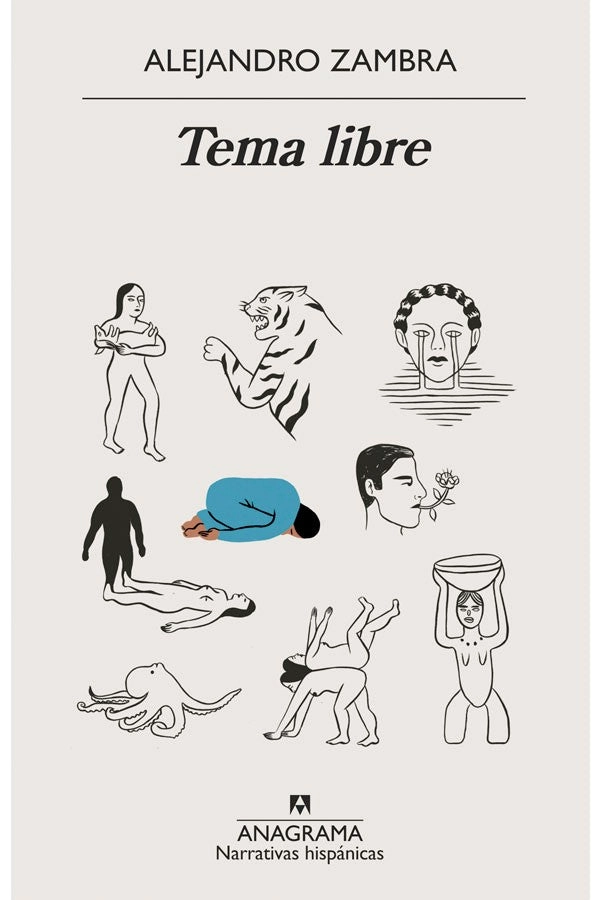 TEMA LIBRE, DE ALEJANDRO ZAMBRA - 1