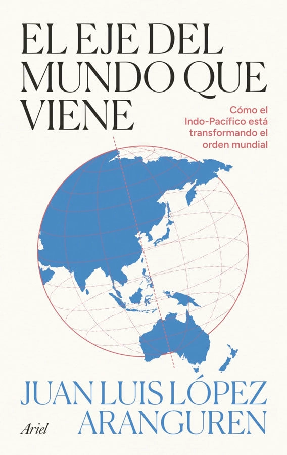 EL EJE DEL MUNDO QUE VIENE - 1