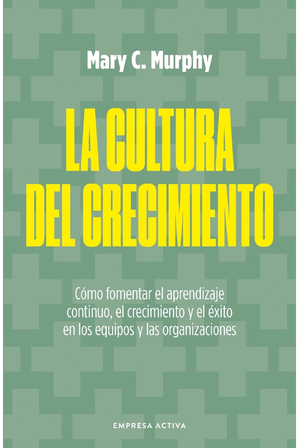 LA CULTURA DEL CRECIMIENTO - 1