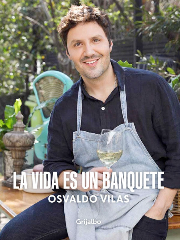 LA VIDA ES UN BANQUETE - 1