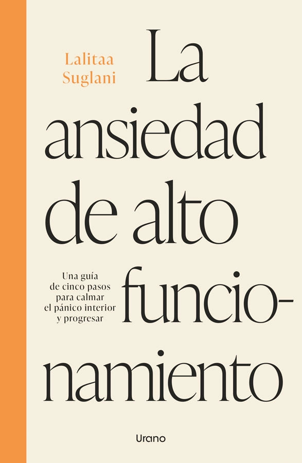 LA ANSIEDAD DE ALTO FUNCIONAMIENTO - 1