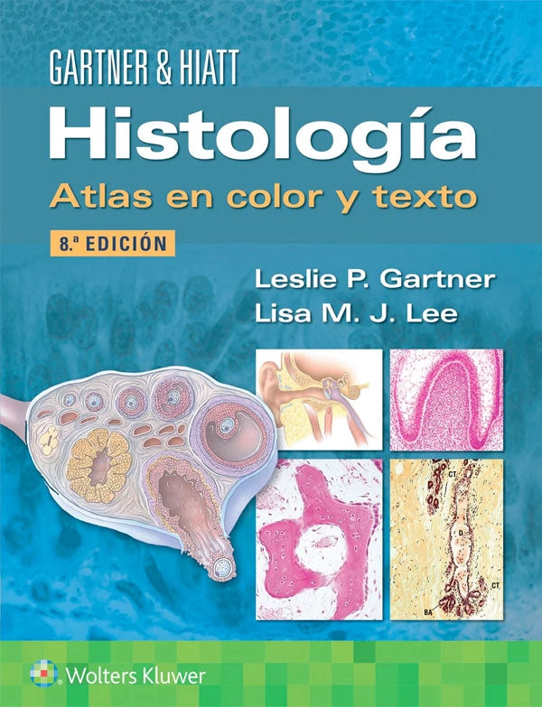 HISTOLOGIA. ATLAS EN COLOR Y TEXTO 8ª ED. - 1