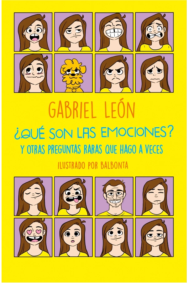¿QUE  SON LAS EMOCIONES? Y OTRAS PREGUNTAS RARAS QUE HAGO A VECES - 1