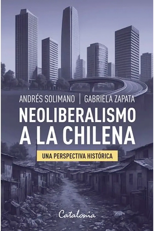 NEOLIBERALISMO A LA CHILENA - 1