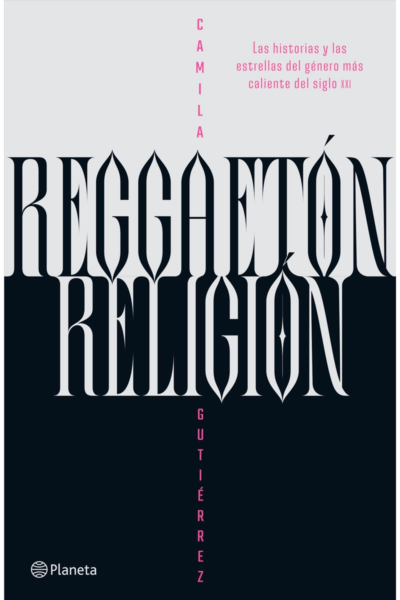 REGGAETON RELIGION, DE CAMILA GUTIERREZ - 1