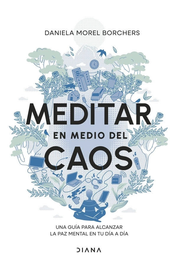 MEDITAR EN MEDIO DEL CAOS - 1