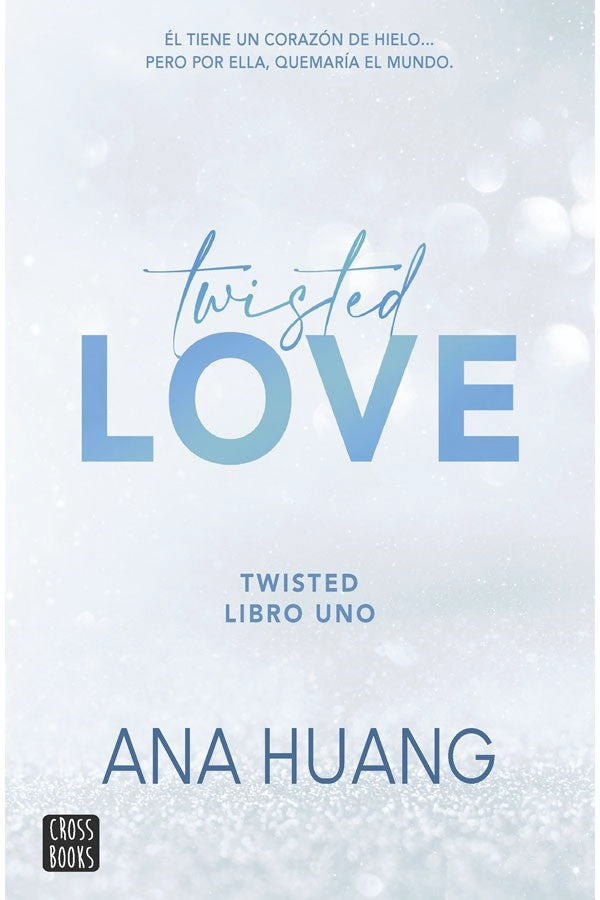 TWISTED LOVE. TWISTED LIBRO UNO - 1