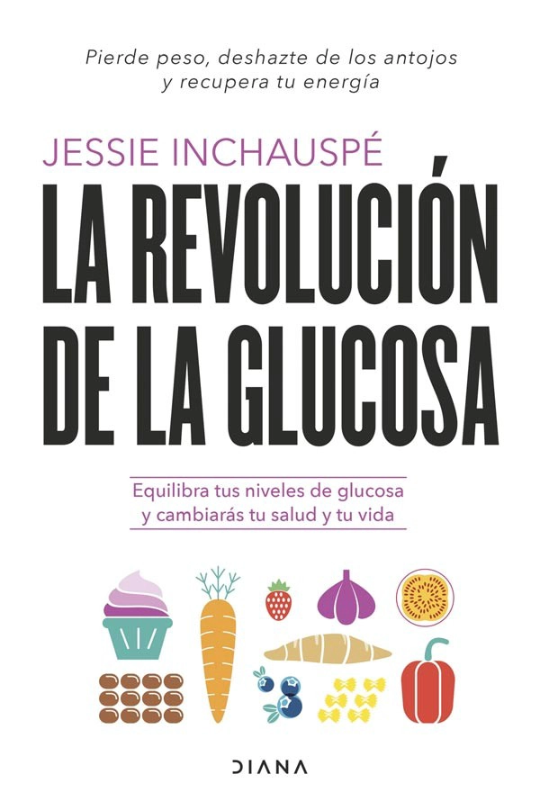 LA REVOLUCION DE LA GLUCOSA - 1