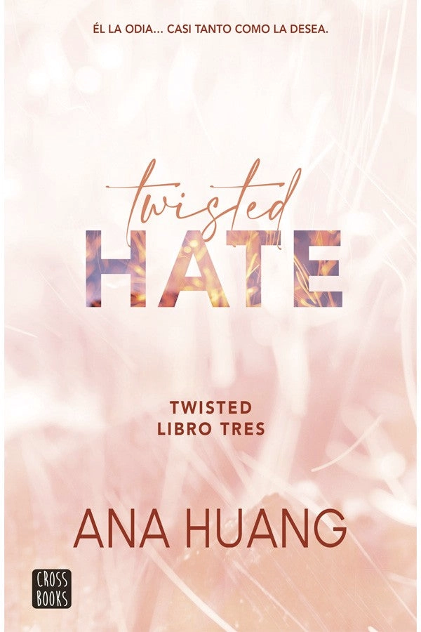 TWISTED HATE, DE ANNA HUANG - 1