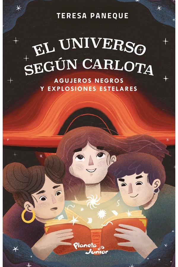 EL UNIVERSO SEGUN CARLOTA. AGUJEROS NEGROS Y EXPLOSIONES ESTELARES - 1