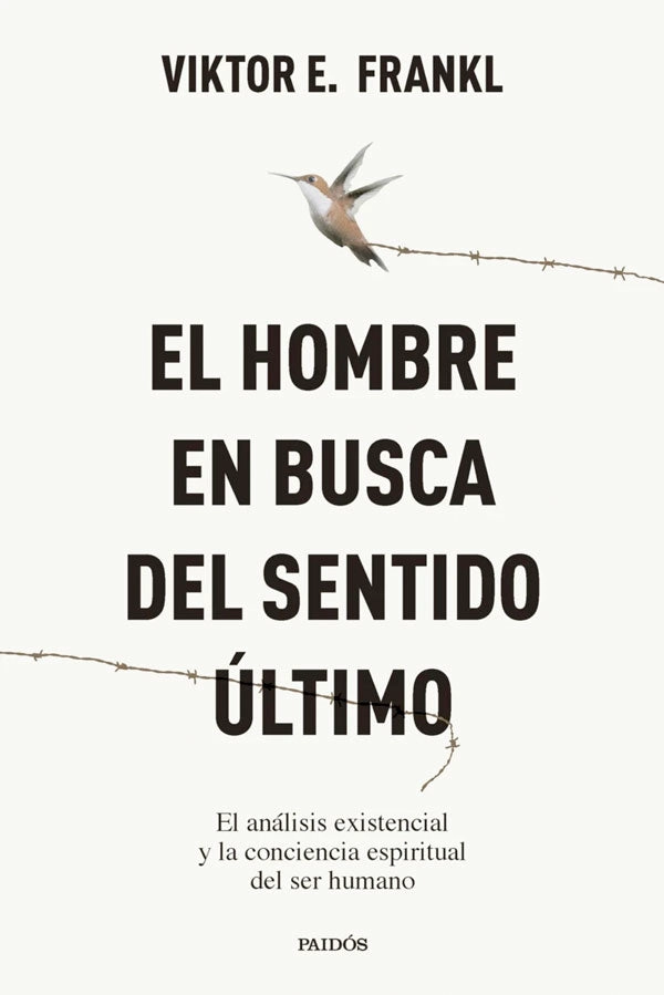 EL HOMBRE EN BUSCA DEL SENTIDO ULTIMO - 1