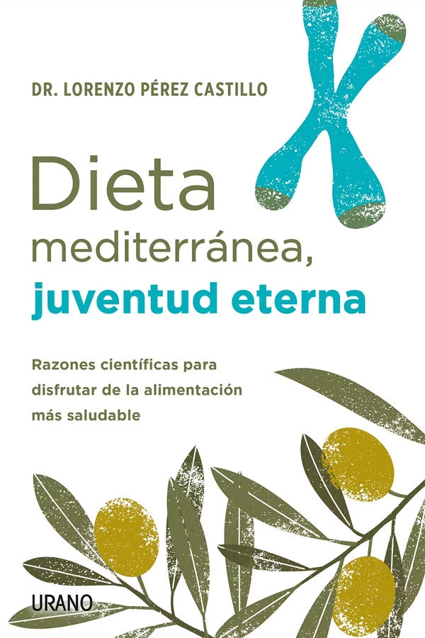 DIETA MEDITERRANEA, JUVENTUD ETERNA - 1