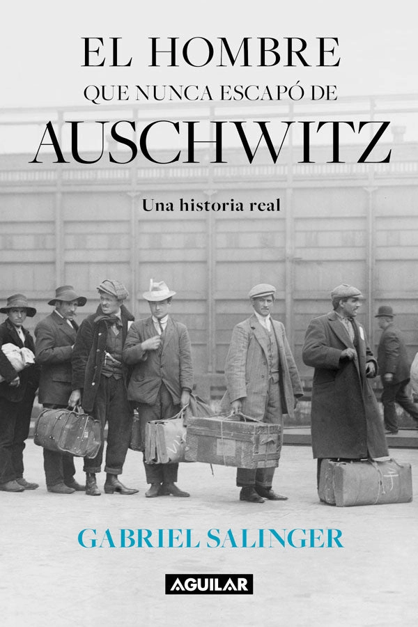 EL HOMBRE QUE NUNCA ESCAPO DE AUSCHWITZ - 1