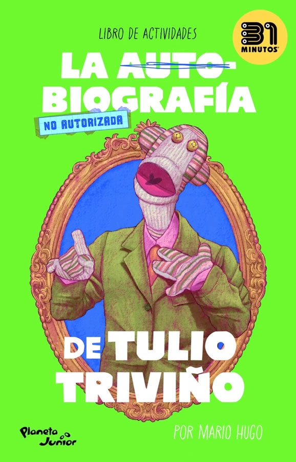 LA AUTOBIOGRAFIA NO AUTORIZADA DE TULIO TRIVIÑO - 1