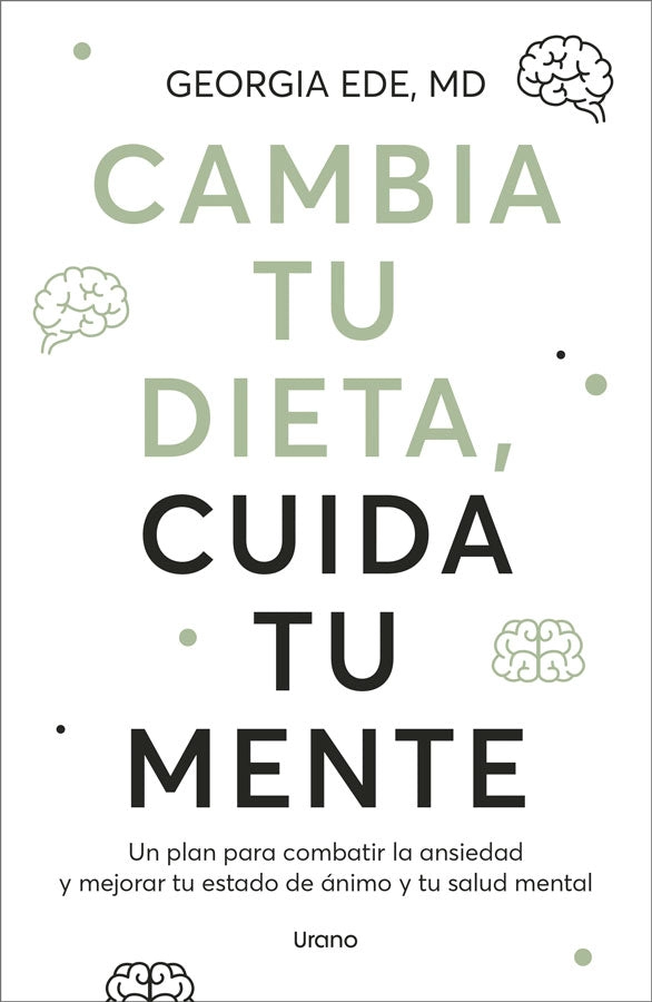 CAMBIA TU DIETA, CUIDA TU MENTE - 1