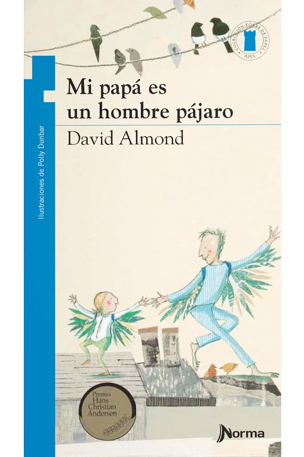 MI PAPA ES UN HOMBRE PAJARO - 1