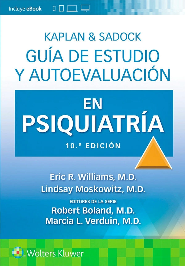 KAPLAN & SADOCK. GUIA DE ESTUDIO Y AUTOEVALUACION EN PSIQUIATRIA 10ª ED. - 1