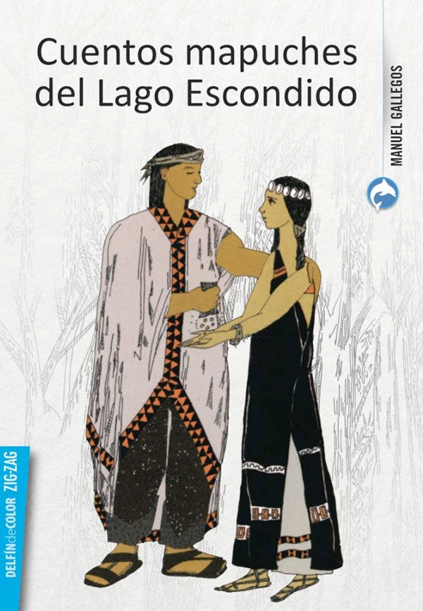 CUENTOS MAPUCHES DEL LAGO ESCONDIDO - 1