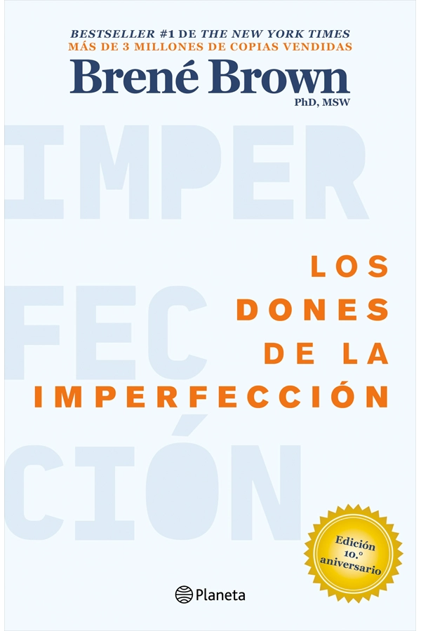 LOS DONES DE LA IMPERFECCION - 1