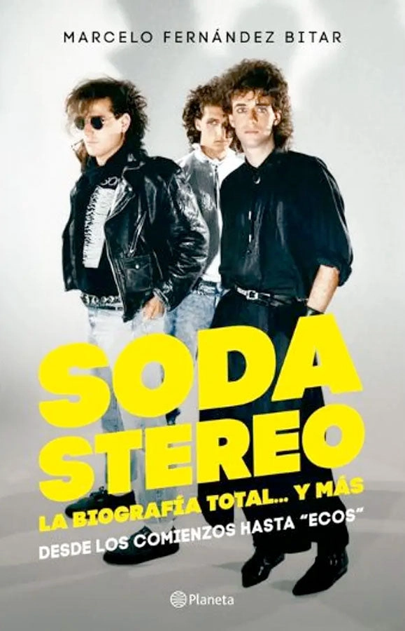 SODA STEREO. LA BIOGRAFIA TOTAL...Y MAS - 1