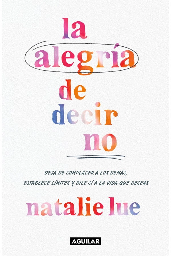 LA ALEGRIA DE DECIR NO - 1