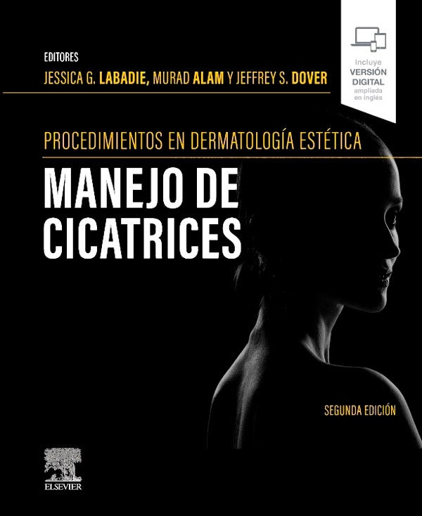 PROCEDIMIENTOS EN DERMATOLOGIA COSMETICA: MANEJO DE CICATRICES 2ED. - 1