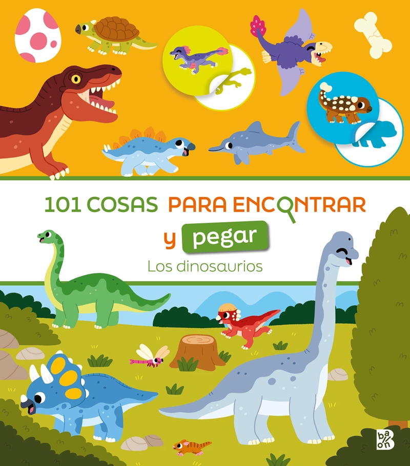LOS DINOSAURIOS. 101 COSAS PARA ENCONTRAR Y PEGAR - 2