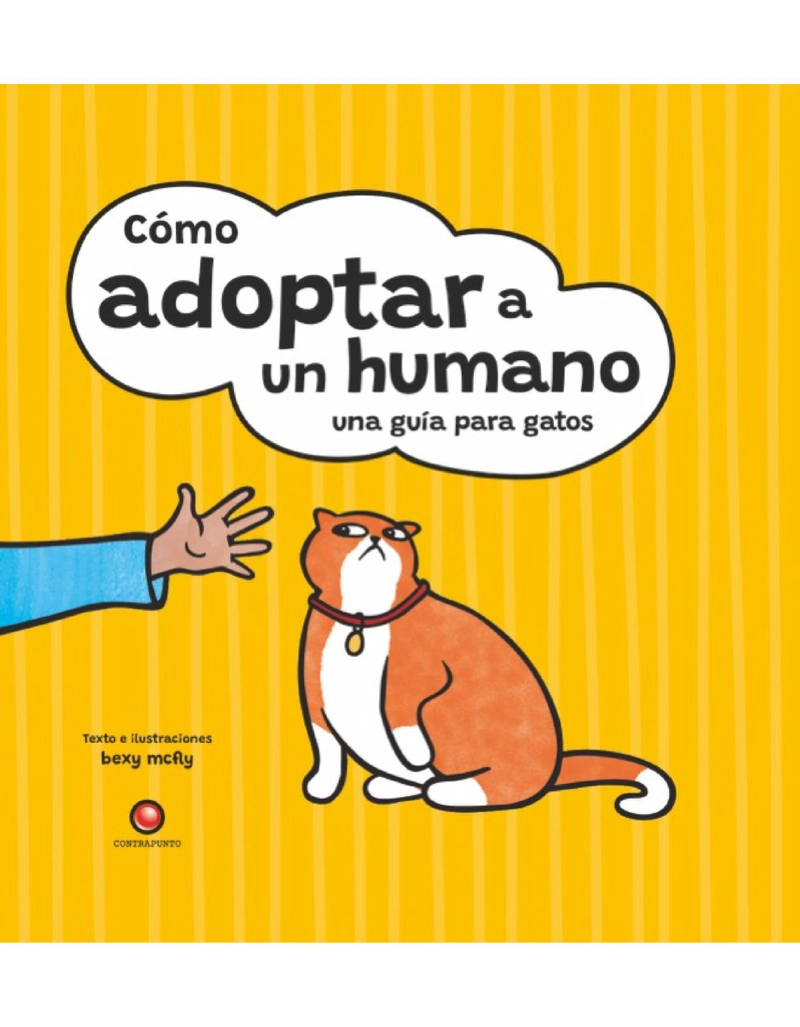 COMO ADOPTAR UN HUMANO. UNA GUIA PARA GATOS - 1