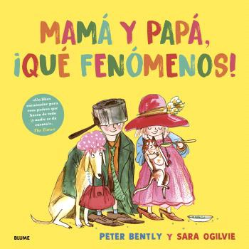 MAMA Y PAPA, ¡QUE  FENOMENOS! - 2