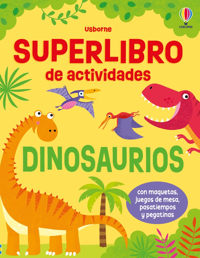 SUPERLIBRO DE ACTIVIDADES - DINOSAURIOS - 2