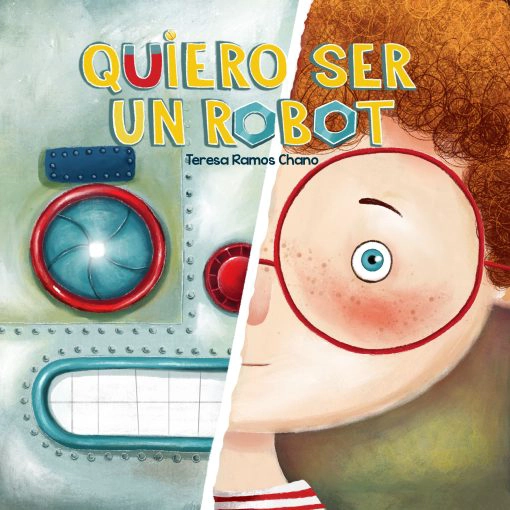QUIERO SER UN ROBOT - 2