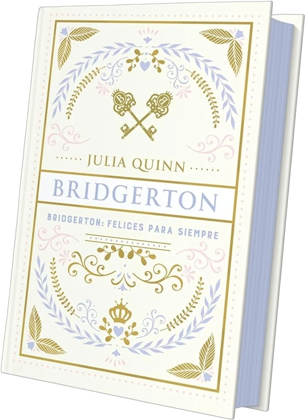 FELICES PARA SIEMPRE • BRIDGERTON - 1