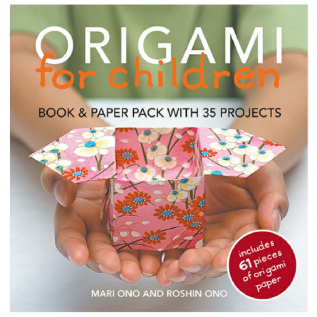 LIBRO ORIGAMI PARA NIÑOS MARY ONO Y ROSHIN ONO - 1