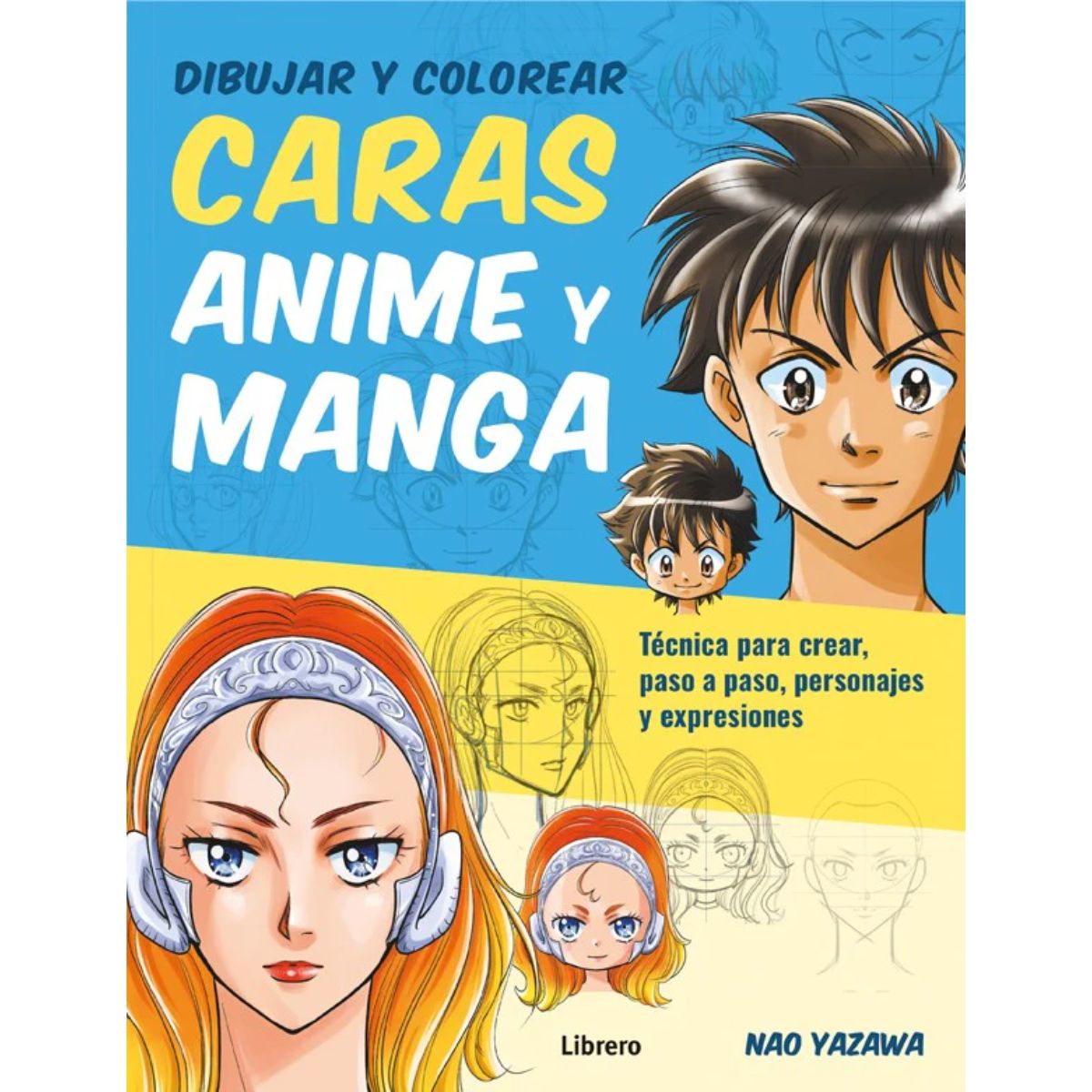 LIBRO DIBUJAR Y COLOREAR CARAS ANIME Y MANGA NAO YAZAWA - 1