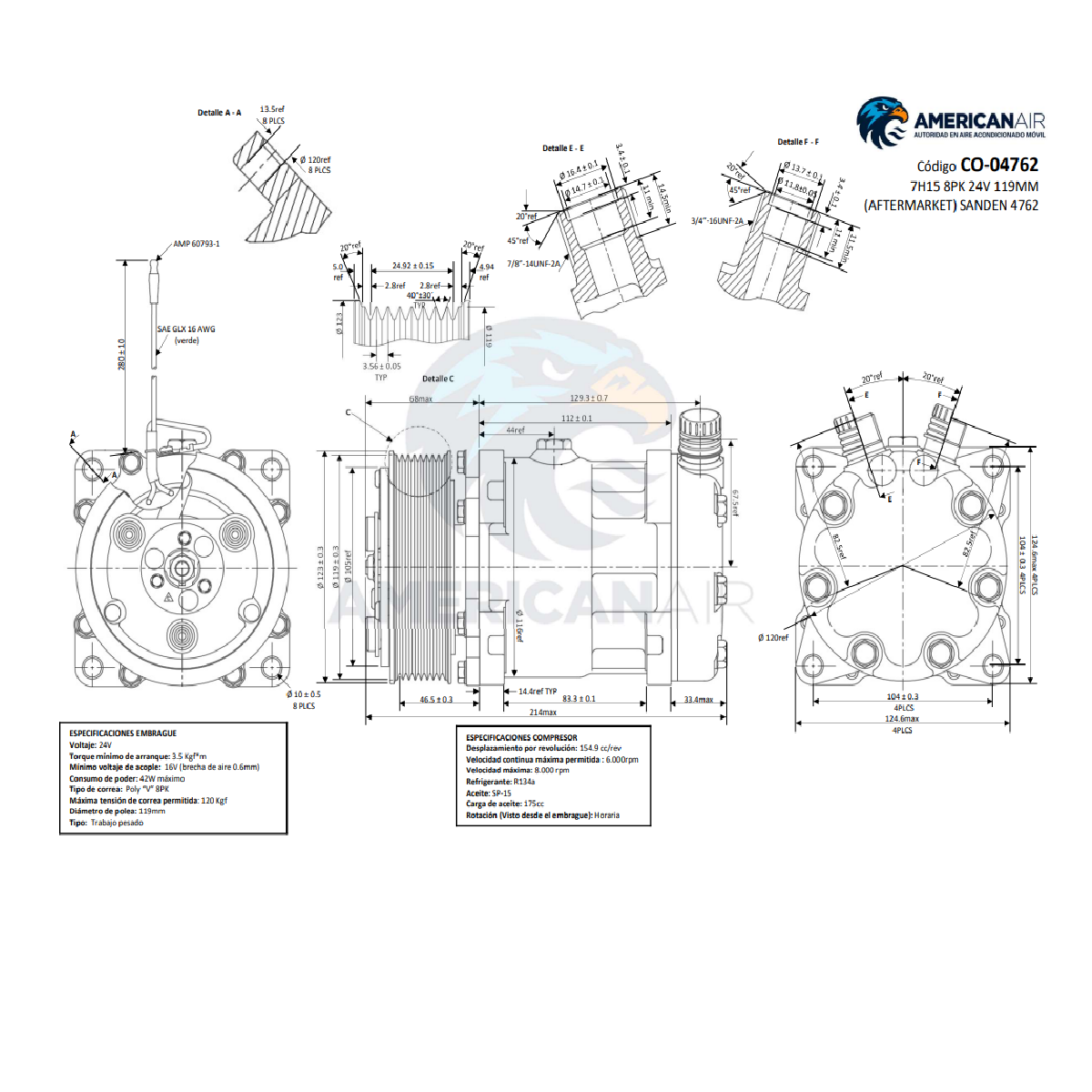 COMPRESOR DE AC AMERICAN AIR 7H15 8PK 24V 119MM TAPA JD-FN (AM) 4762 4443 - 9