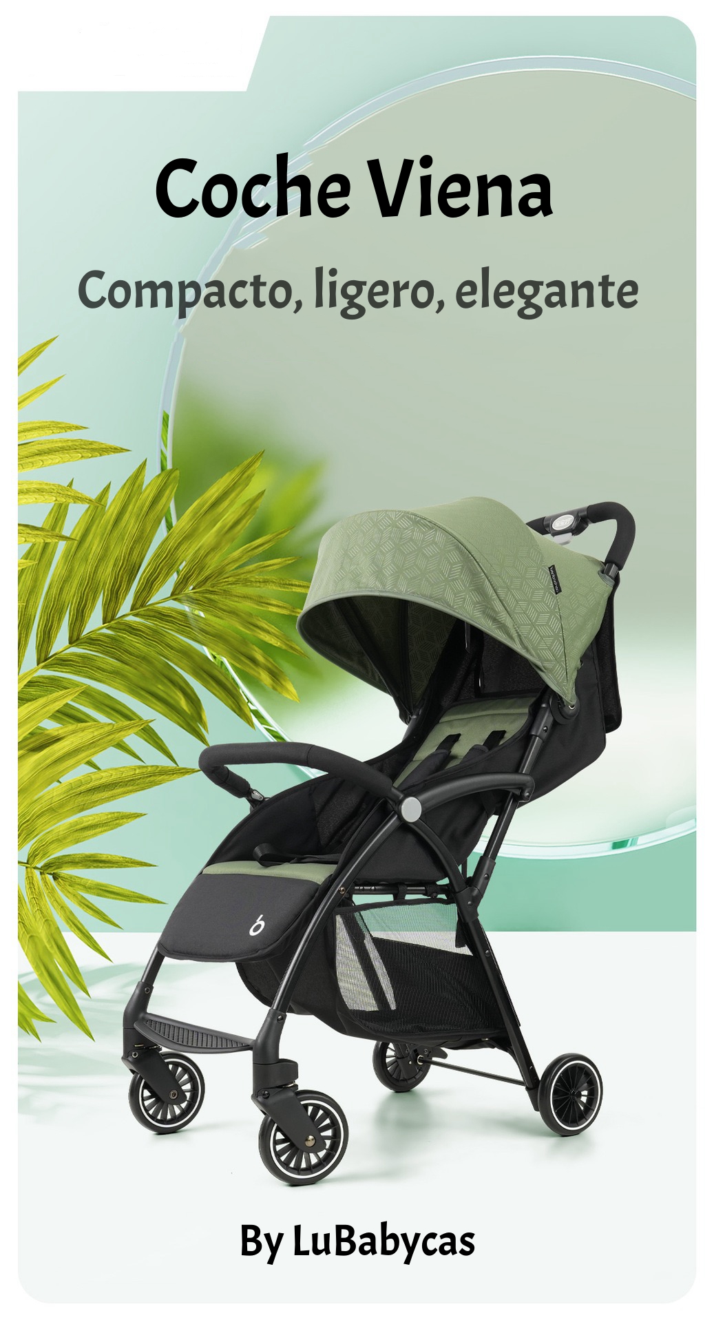 COCHE DE PASEO ULTRA COMPACTO LIVIANO VIENA VERDE LUBABYCAS - 2