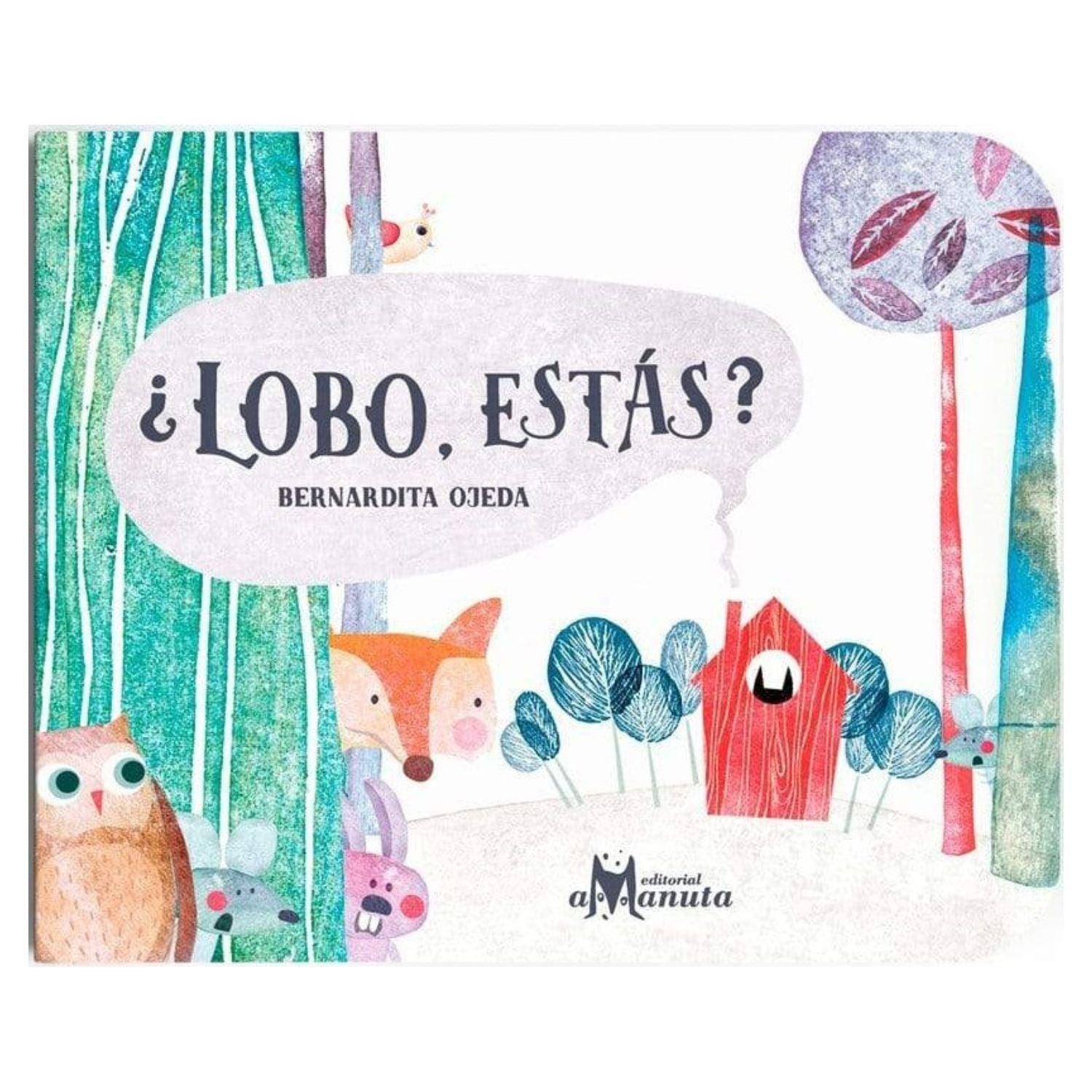LIBRO ¿LOBO ESTÁS? - BERNARDITA OJEDA - 1