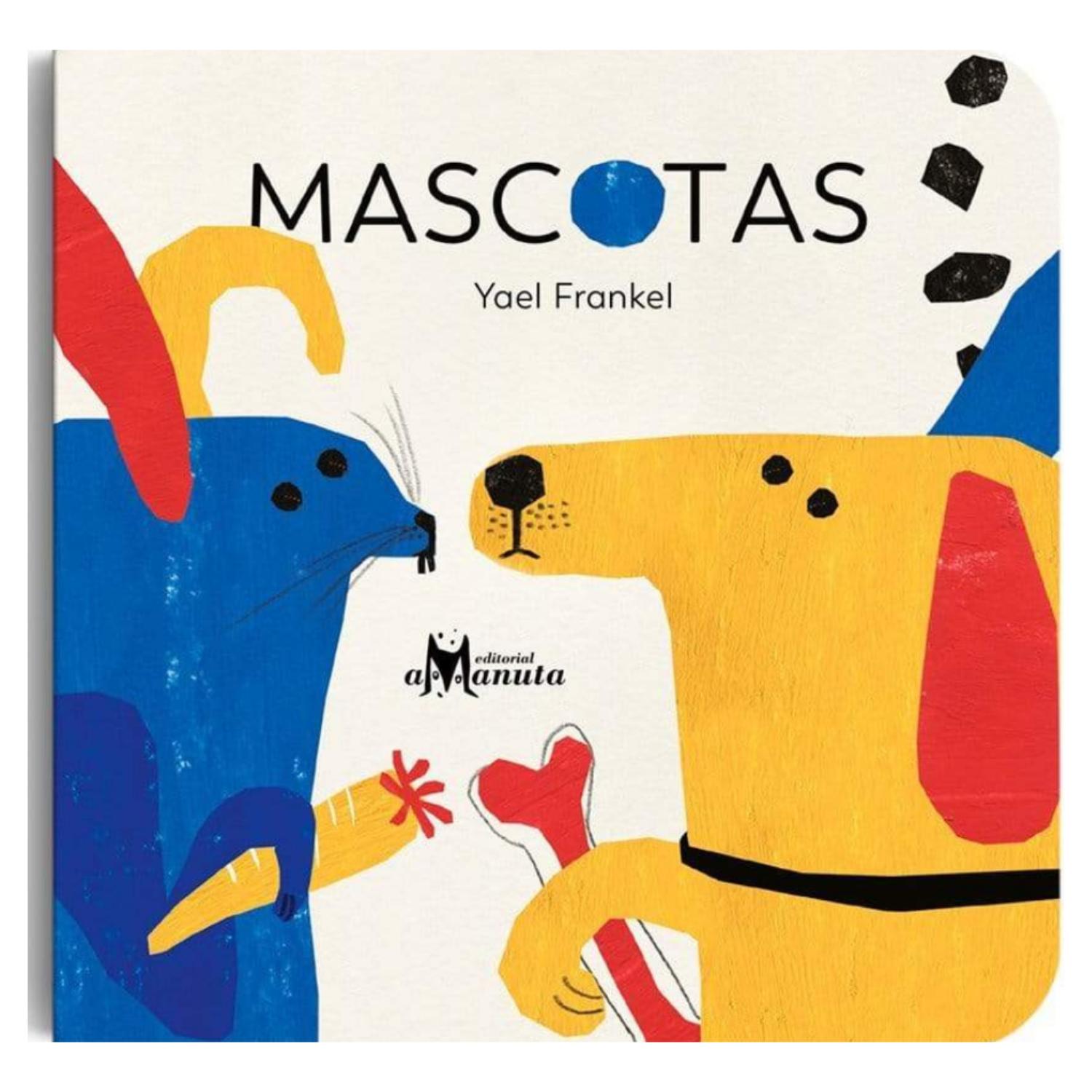 LIBRO MASCOTAS - YAEL FRANKEL - 1