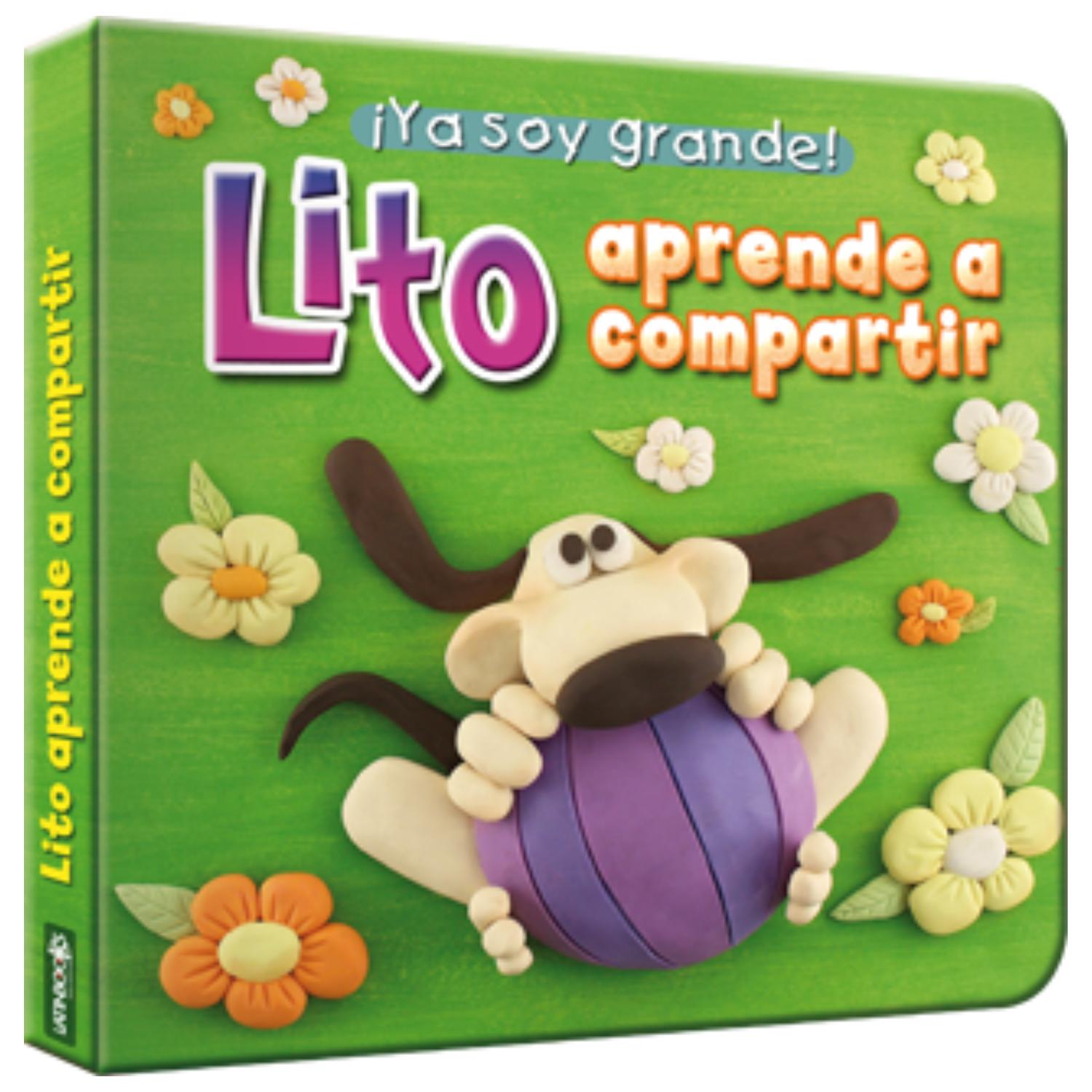 YA SOY GRANDE - LITO APRENDE A COMPARTIR - 1