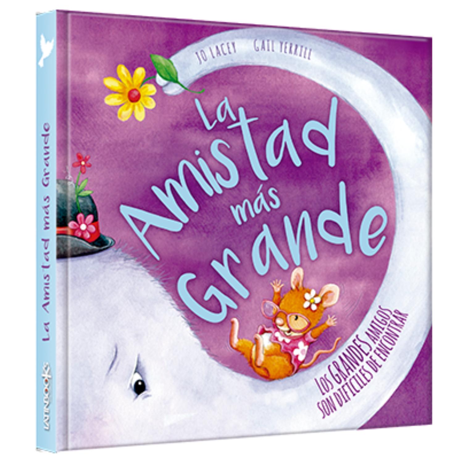 LIBRO LA AMISTAD MÁS GRANDE - SERIE TERNURA - LATINBOOKS - 1