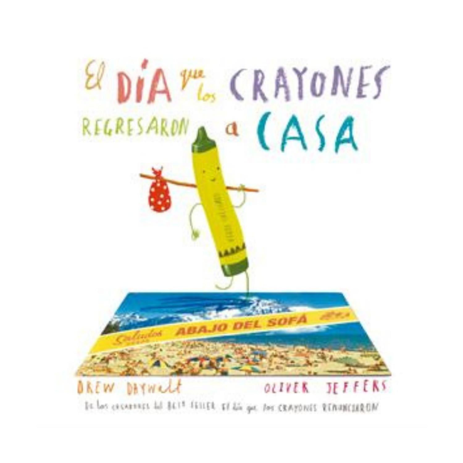LIBRO EL DÍA QUE LOS CRAYONES REGRESARON A CASA - 1