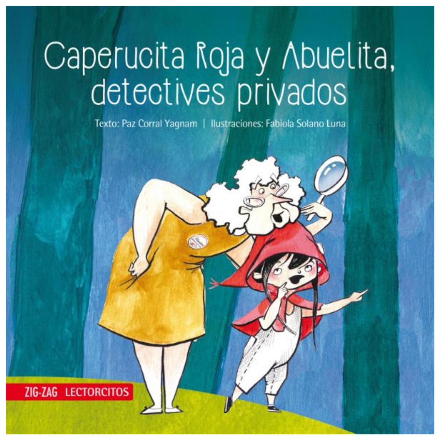 LIBRO CAPERUCITA ROJA Y ABUELITA, DETECTIVES PRIVADOS - 1
