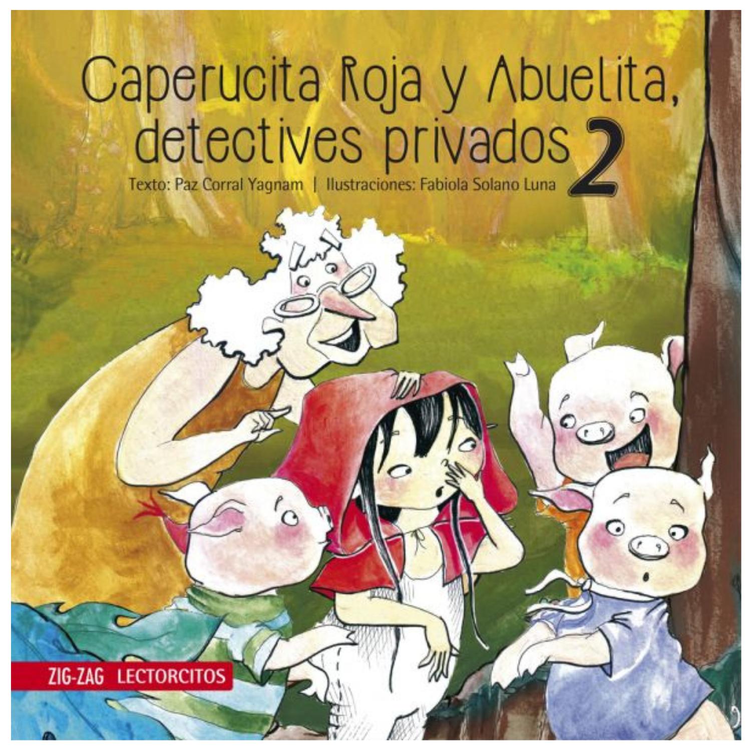 LIBRO CAPERUCITA ROJA Y ABUELITA, DETECTIVES PRIVADOS 2 - 1