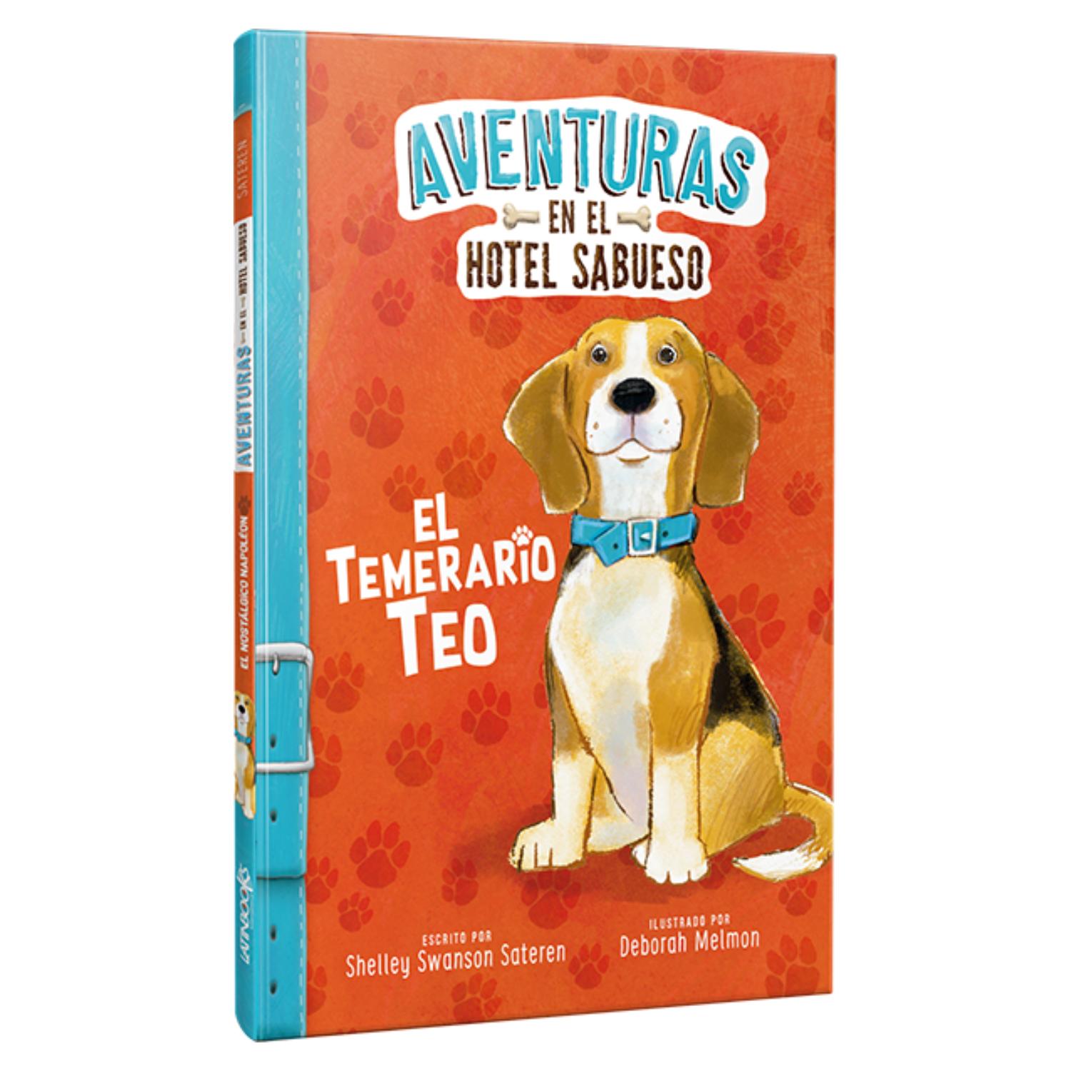LIBRO EL TEMERARIO TEO - AVENTURAS EN EL HOTEL SABUESO - 1