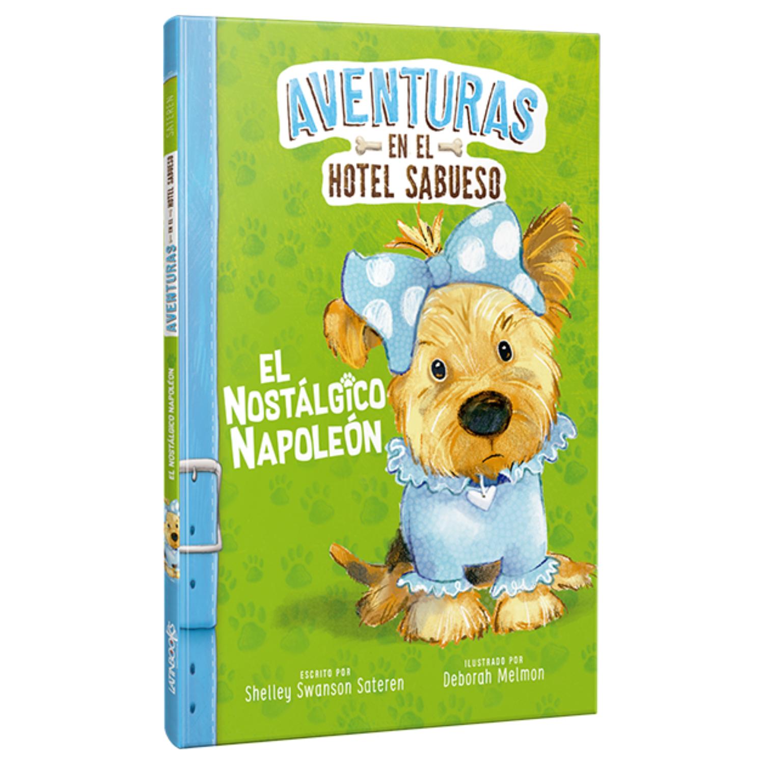 LIBRO EL NOSTÁLGICO NAPOLEÓN - AVENTURAS EN EL HOTEL SABUESO - 1