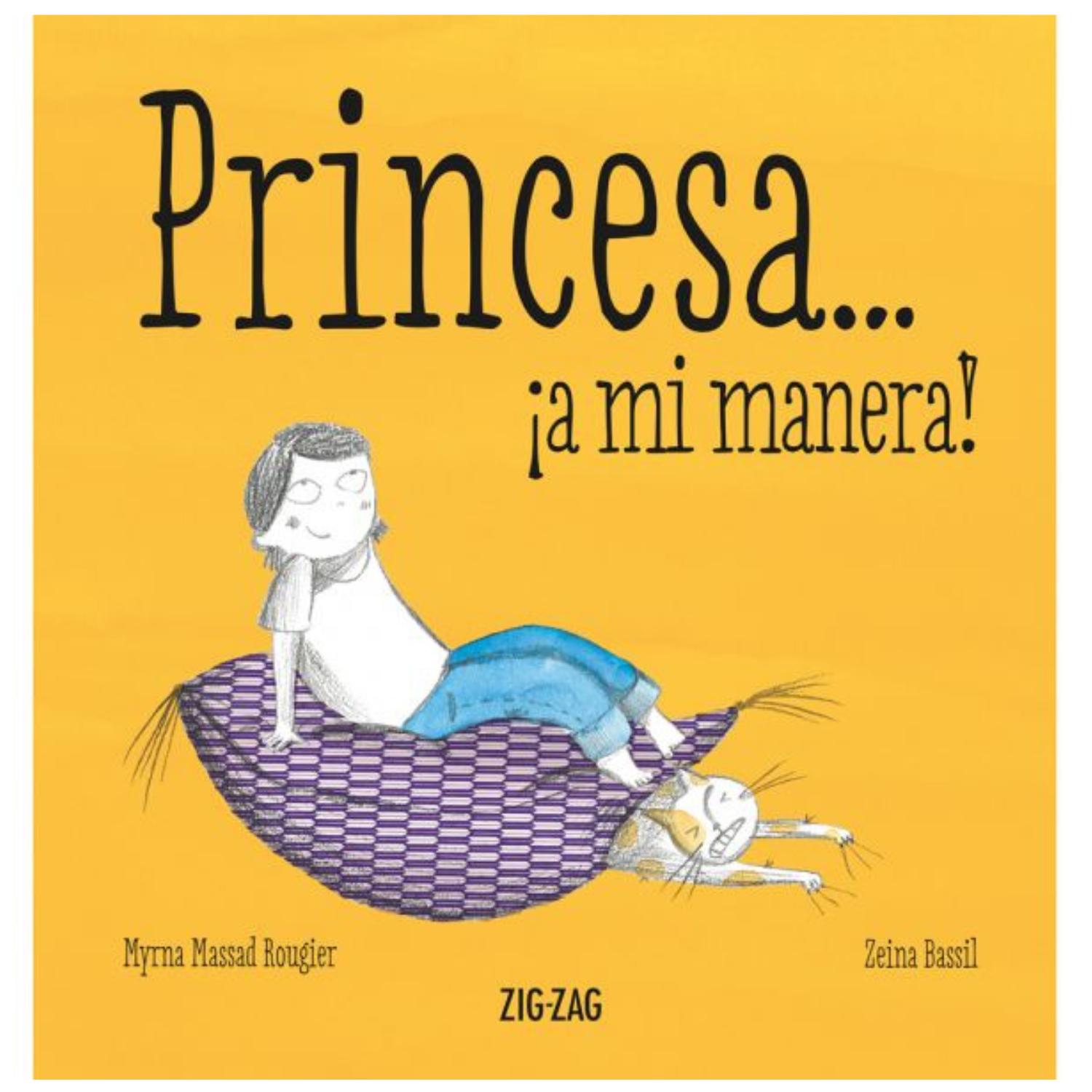 LIBRO PRINCESA… ¡A MI MANERA! - 1
