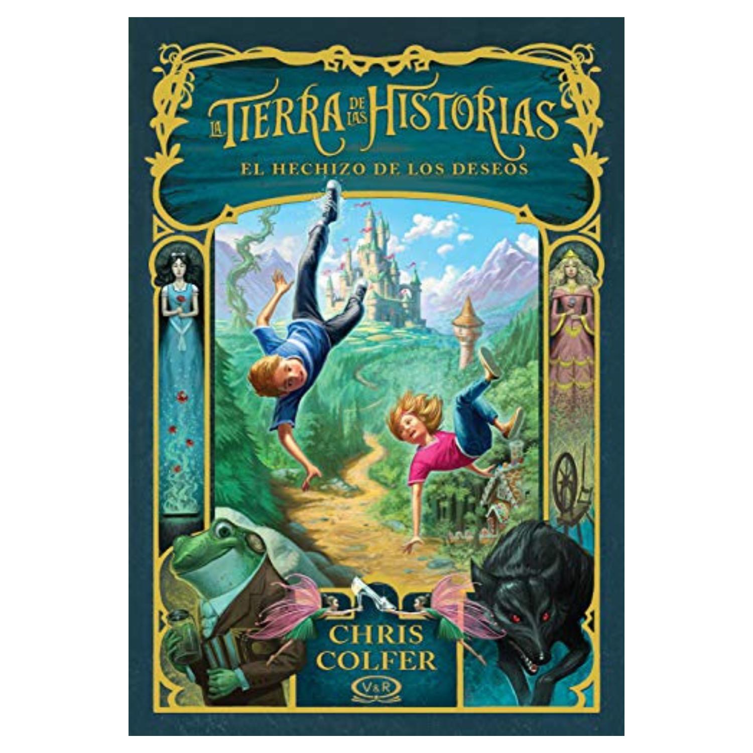EL HECHIZO DE LOS DESEOS - LA TIERRA DE LAS HISTORIAS - 1