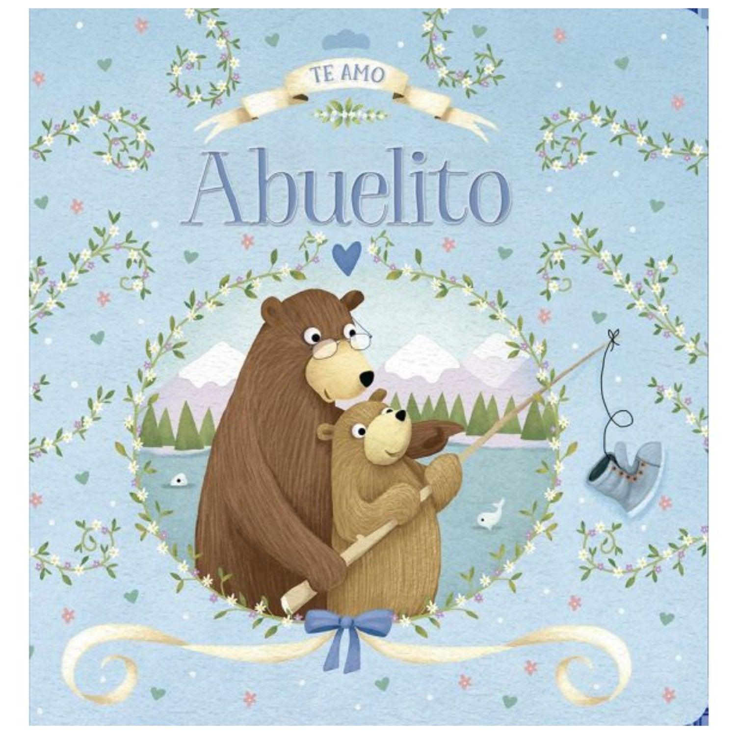 LIBRO TE AMO ABUELITO - SERIE ABRAZOS - LATINBOOKS - 1