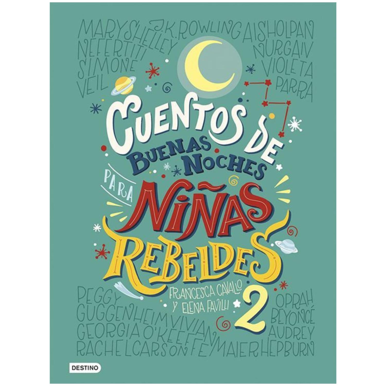 LIBRO CUENTOS DE BUENAS NOCHES PARA NIÑAS REBELDES 2 - 1