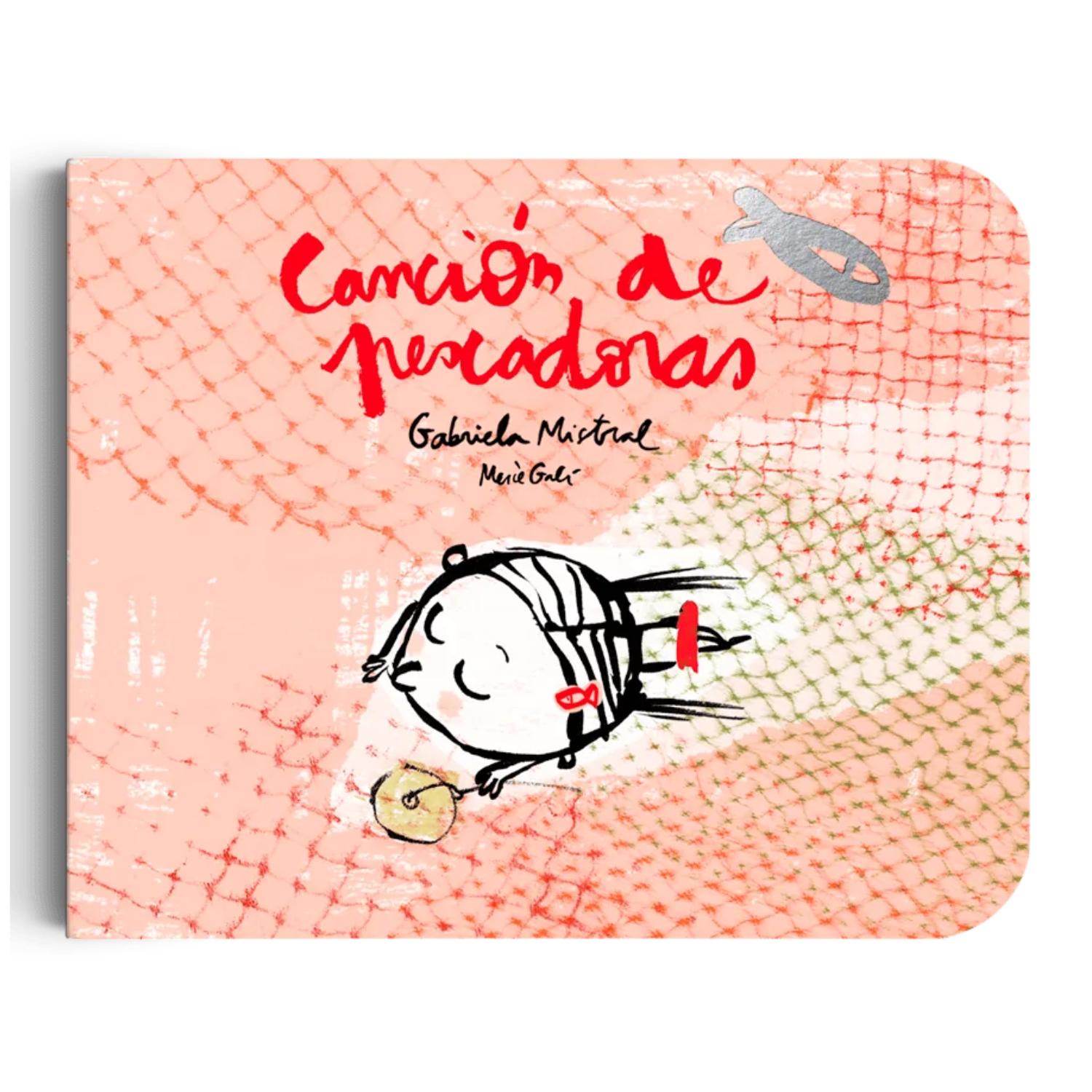 LIBRO CANCIÓN DE PESCADORAS - GABRIELA MISTRAL - 1